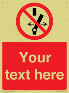 Custom prohibition Do not alter the state of the switch